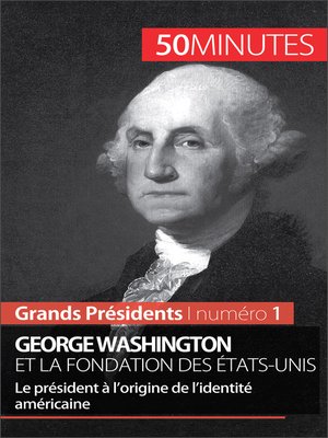 cover image of George Washington et la fondation des États-Unis